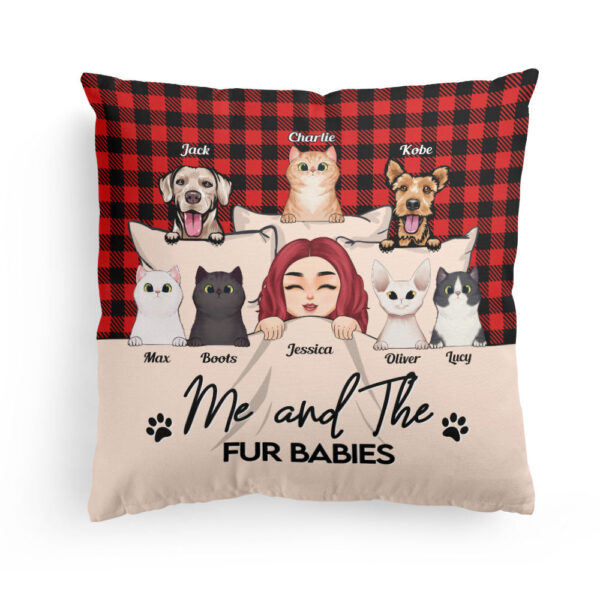 Me And The Fur Babies – Personalized Pillow – Loving, Funny, Home Decor Gift For Pet Lovers, Cat & Dog Person, Fur Mom, Fur Dad