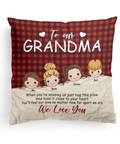 When You’re Missing Us Just Hug This – Personalized Pillow – Christmas, Loving Gift For Grandma, Mimi, Nini, Granny – From Kids, Grandkids